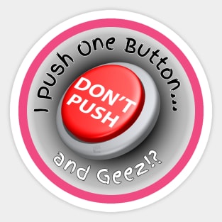 Button Pusher Sticker